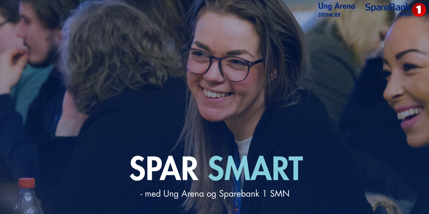Spar SMART - med Ung Arena og Sparebank 1 SMN